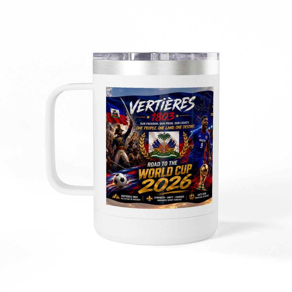 World Cup 2026 Haiti Soccer Tumbler – Vertières 1803 Team Travel Mug (15oz)