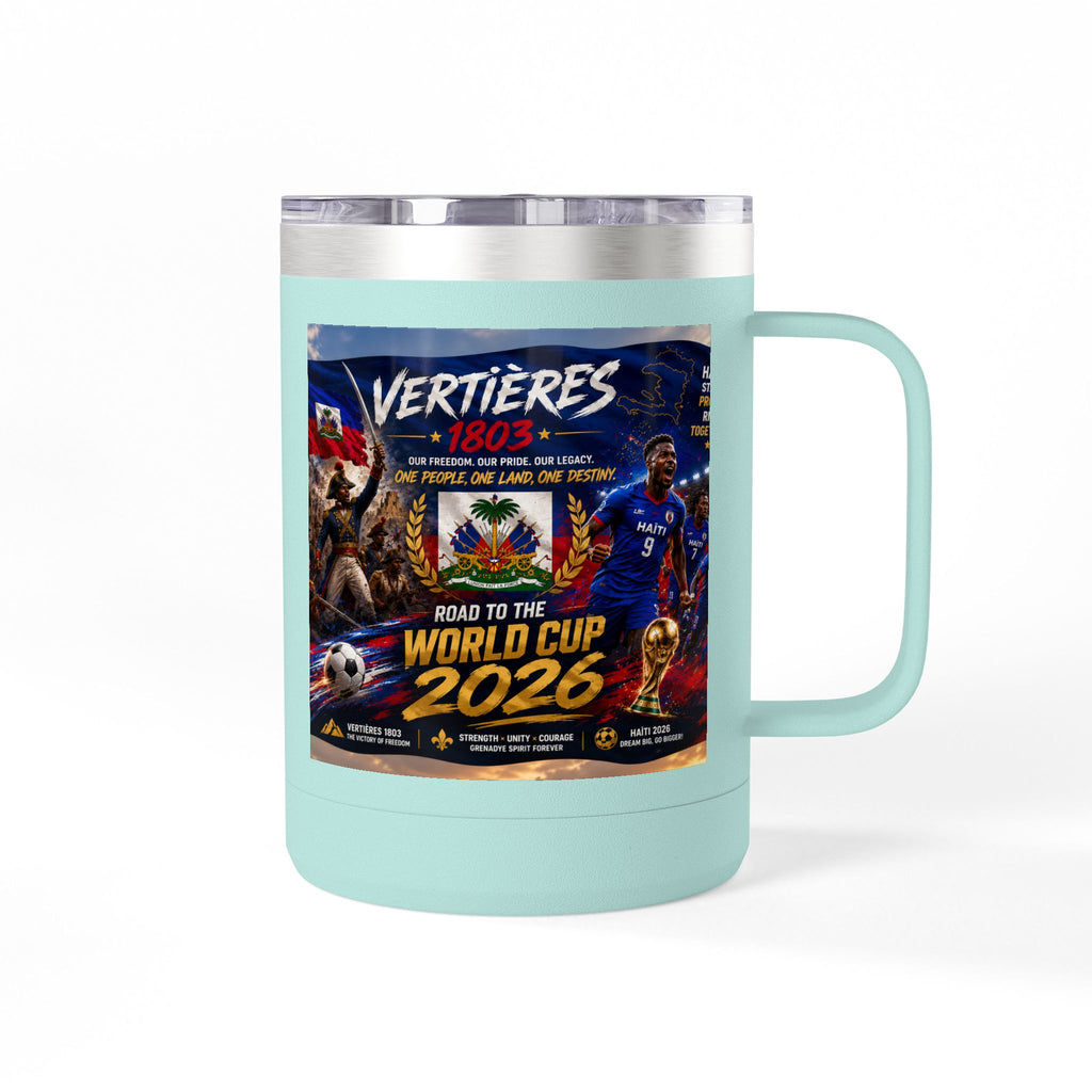 World Cup 2026 Haiti Soccer Tumbler – Vertières 1803 Team Travel Mug (15oz)